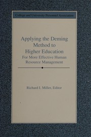 Front cover of Applying the Deming Method to Higher Education for More Effective Human Resource Management by Richard I. Miller