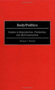 Cover of Body/Politics by Thomas C. Shevory