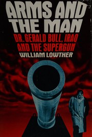 Front cover of Arms and the man by William Lowther