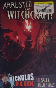 Cover of Arrested for Witchcraft! by Marissa Bolte