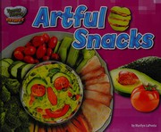 Cover of Artful snacks by Marilyn LaPenta