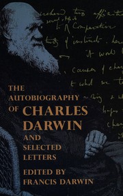Front cover of The autobiography of Charles Darwin and selected letters by Charles Darwin