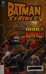 Front cover of Bane on the rampage! by Bill Matheny