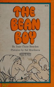 Cover of The bean boy by Joan Chase Bowden
