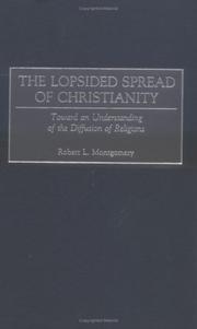 Cover of The lopsided spread of Christianity by Robert L. Montgomery