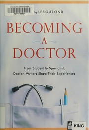 Cover of Becoming a doctor by Lee Gutkind