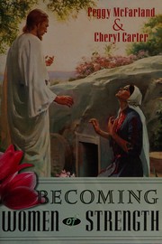 Front cover of Becoming women of strength by Peggy McFarland