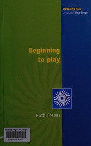 Cover of Beginning to play by Ruth Forbes