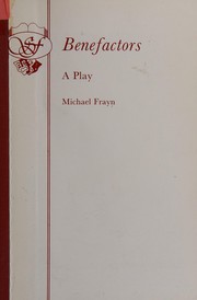 Front cover of Benefactors by Michael Frayn