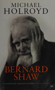 Cover of Bernard Shaw by Michael Holroyd