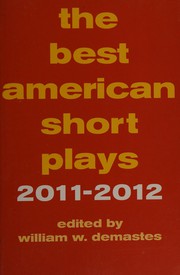 Front cover of The best American short plays 2011-2012 by William W. Demastes