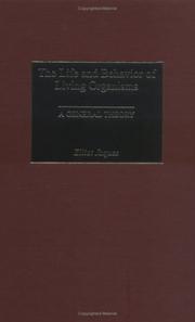 Front cover of The Life and Behavior of Living Organisms by Elliott Jaques