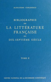 Cover of Bibliographie de la littérature française du dix-septième siècle by Alexandre Cioranescu