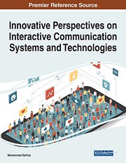 Cover of Innovative Perspectives on Interactive Communication Systems and Technologies by Muhammad Sarfraz