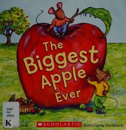 Cover of The biggest apple ever by Steven Kroll