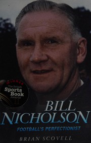 Cover of Bill Nicholson by Brian Scovell