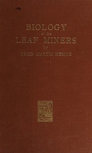 Front cover of Biology of the leaf miners by Martin Hering