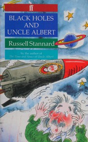 Cover of Black holes and Uncle Albert by Russell Stannard