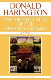Cover of The architecture of the Arkansas Ozarks by Donald Harington