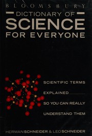 Front cover of Bloomsbury dictionary of science for everyone by Herman Schneider