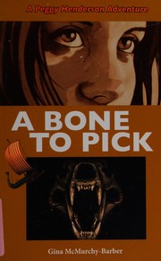 Cover of Bone to Pick by Gina McMurchy-Barber