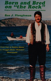 Front cover of Born and bred on the rock by Ben J. Ploughman