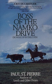 Front cover of Boss of the Namko Drive by Paul St. Pierre