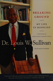 Cover of Breaking Ground by Louis Wade Sullivan