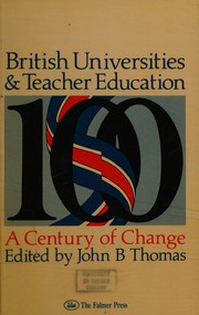 Front cover of British universities and teacher education by Thomas, J. B.