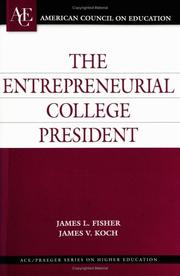 Cover of The entrepreneurial college president by Fisher, James L.