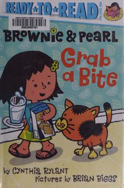 Front cover of Brownie & Pearl grab a bite by Cynthia Rylant