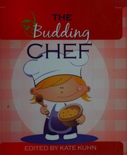 Cover of The budding chef by Kate Kuhn