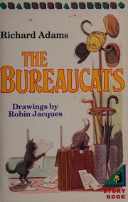 Cover of The bureaucats by Richard Adams