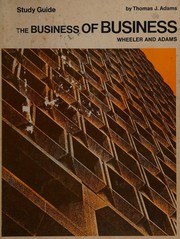 Front cover of The business of business by Thomas J. Adams