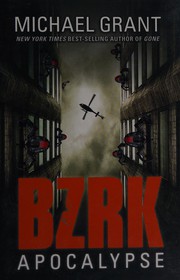 Front cover of BZRK apocalypse by Michael Grant