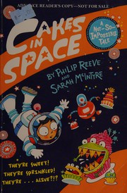 Front cover of Cakes in space by Philip Reeve