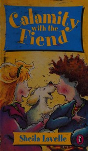 Cover of Calamity with the fiend by Sheila Lavelle