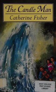 Front cover of The Candle Man by Catherine Fisher