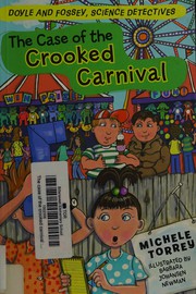 Cover of The case of the crooked carnival by Michele Torrey
