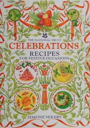 Front cover of Celebrations ((Recipes for Festive Occasions Ser.)) by Simone Sekers