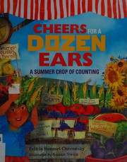 Cover of Cheers for a Dozen Ears by Felicia Sanzari Chernesky