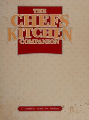 Front cover of The chef's kitchen companion by Barbara Grunes