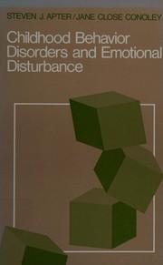 Front cover of Childhood Behavior Disorders and Emotional Disturbance by Steven J. Apter