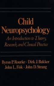 Front cover of Child neuropsychology by Byron P. Rourke