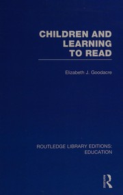 Front cover of Children and Learning to Read (RLE Edu I) by Elizabeth Goodacre