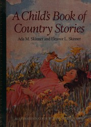Front cover of A Child's Book of Country Stories by Ada M. Skinner
