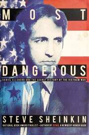 Cover of Most Dangerous by Steve Sheinkin