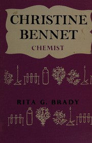 Cover of Christine Bennet, chemist by Rita G. Brady
