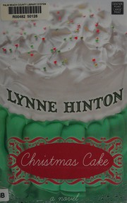 Front cover of Christmas cake by J. Lynne Hinton