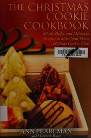Cover of The Christmas cookie cookbook by Ann Pearlman
